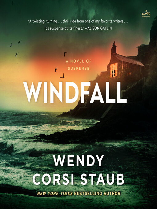 Title details for Windfall by Wendy Corsi Staub - Available